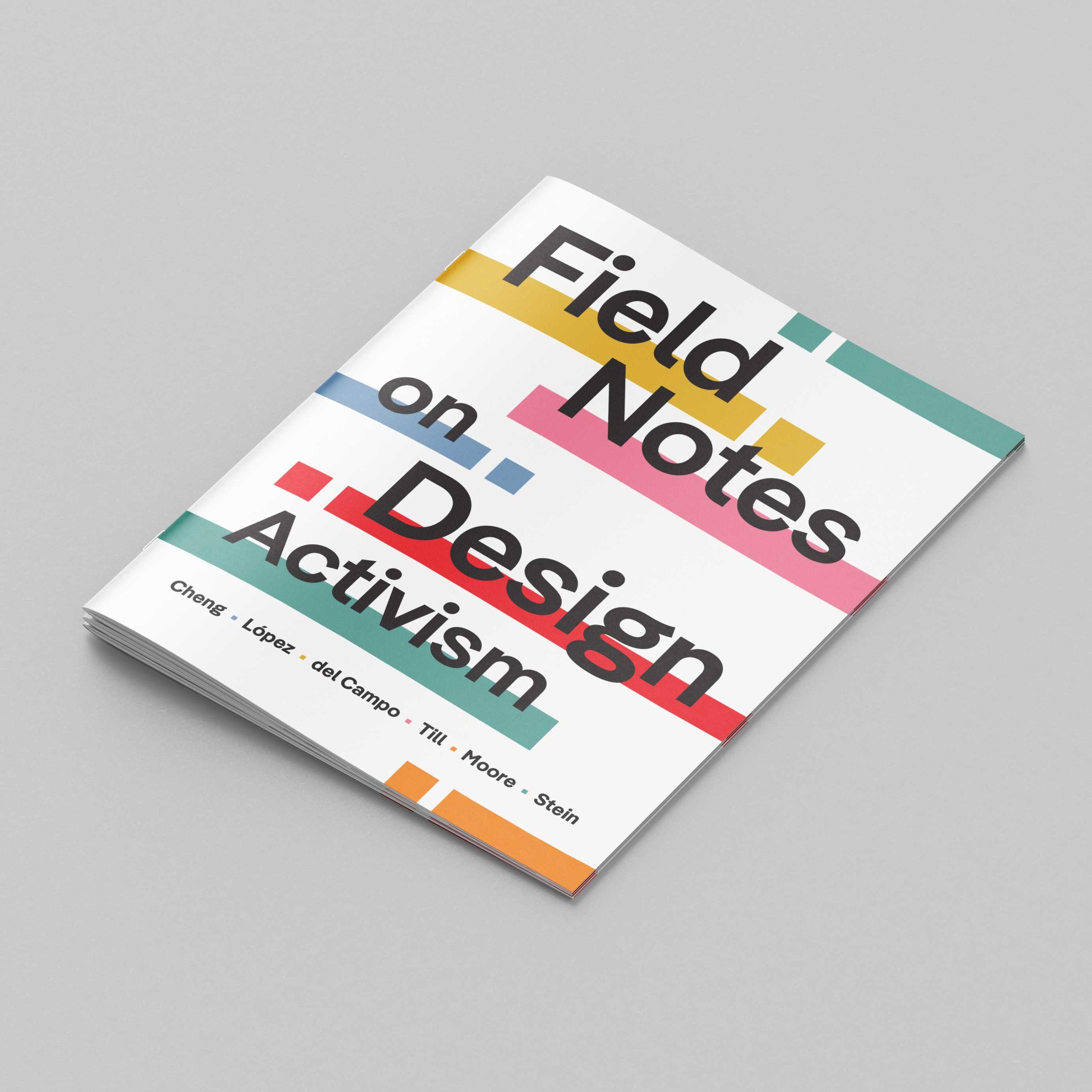 Field Notes on Design Activism Publication